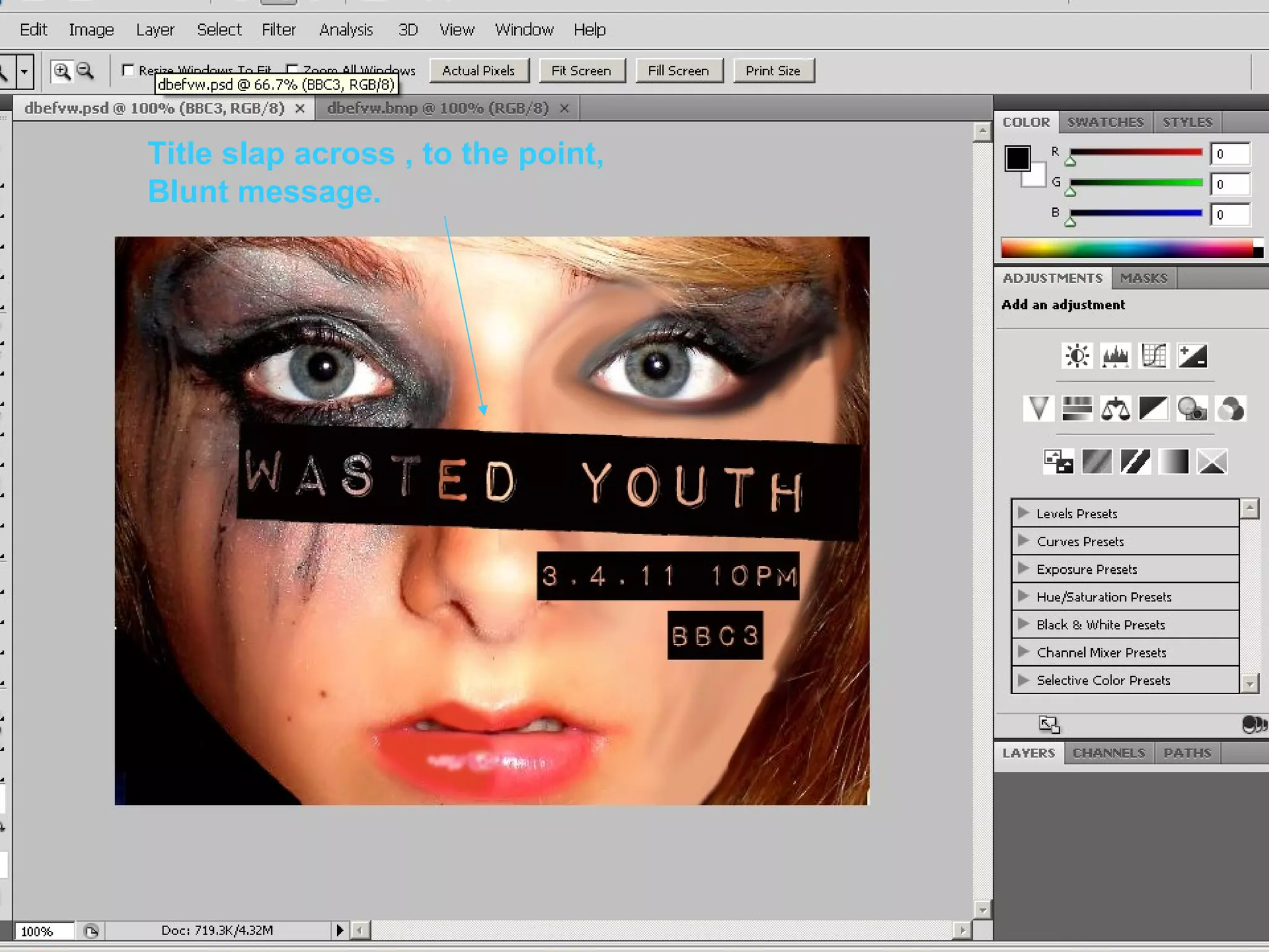 Title slap across , to the point, Blunt message. 