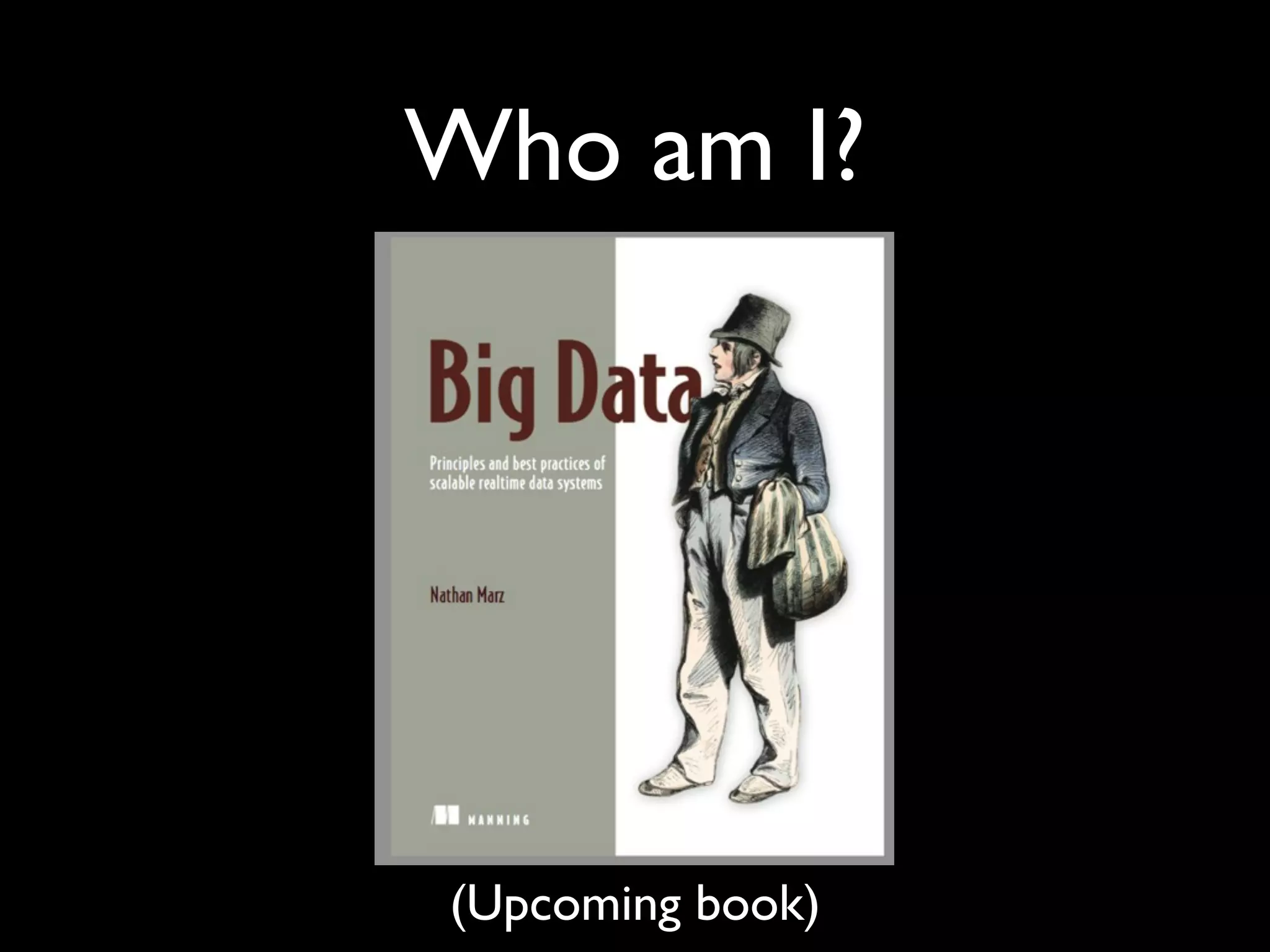 Who am I?




(Upcoming book)
 