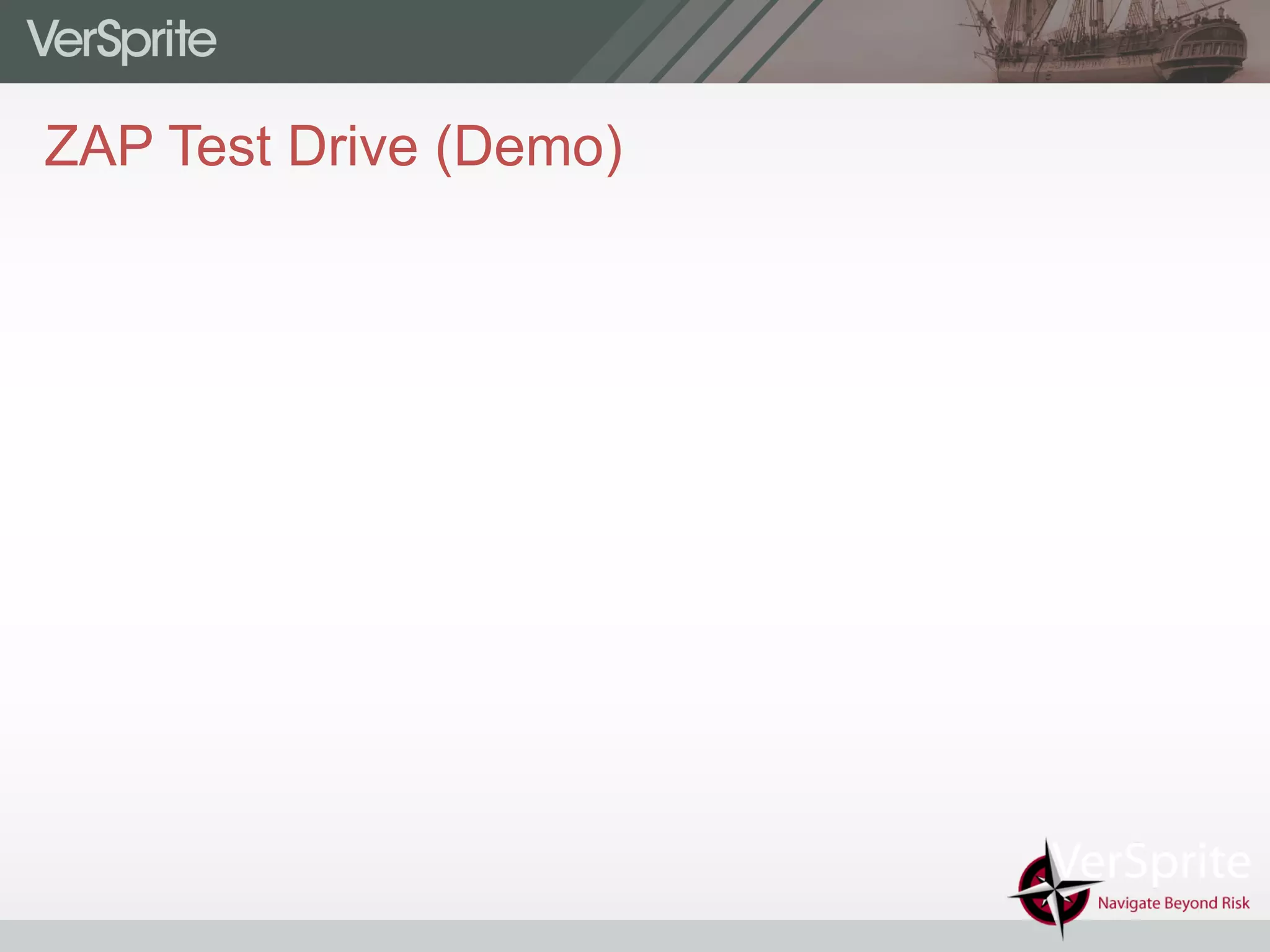 ZAP Test Drive (Demo)
 