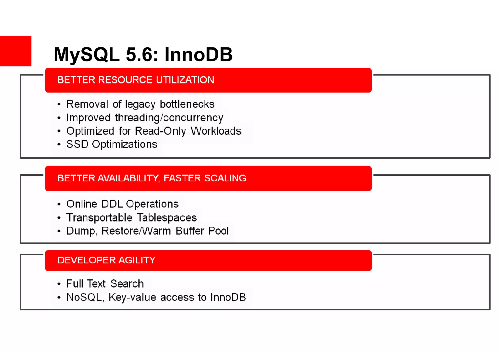 MySQL 5.6: InnoDB




16   Copyright © 2013, Oracle and/or its affiliates. All rights reserved.
 