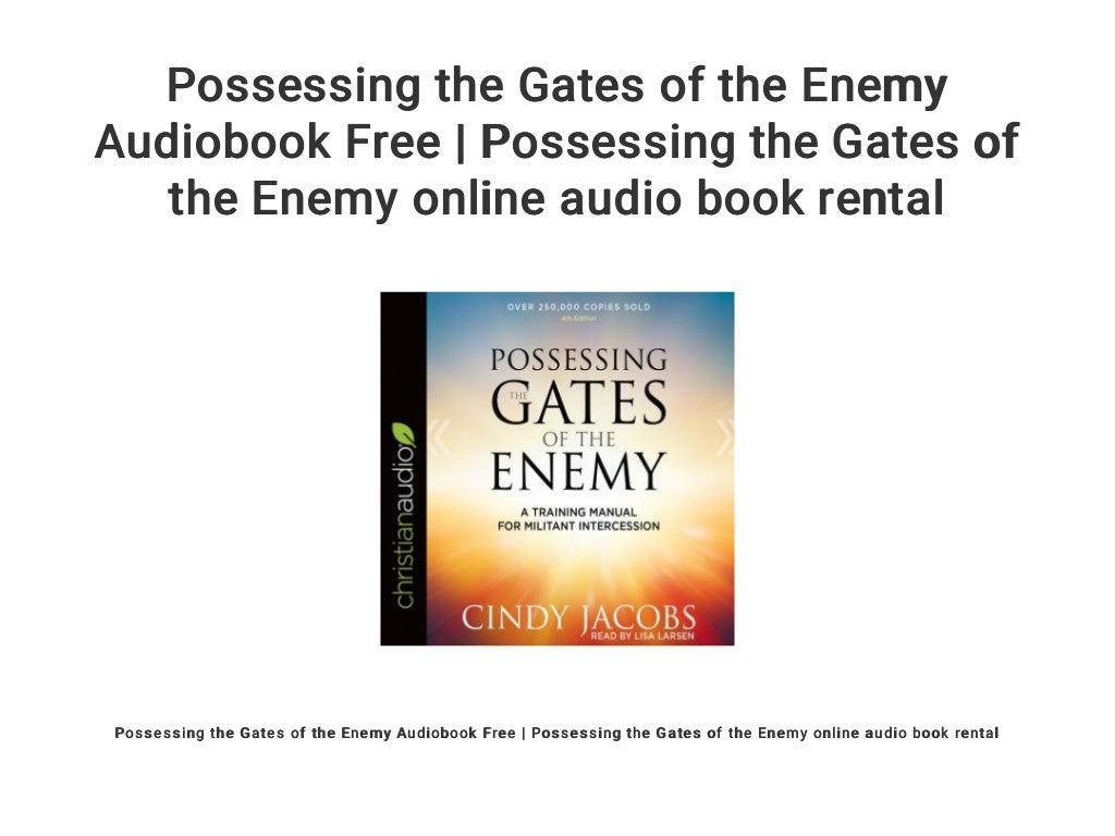 Possessing the Gates of the Enemy Audiobook Free Possessing the Gates
