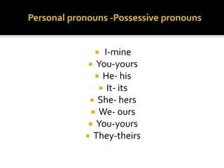 Possessive adjectivesnou and pronouns | PPTX