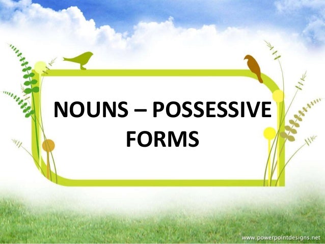 possessive nouns ppt
