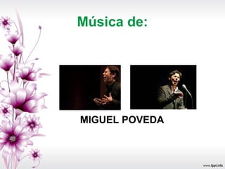 Música de:




MIGUEL POVEDA
 