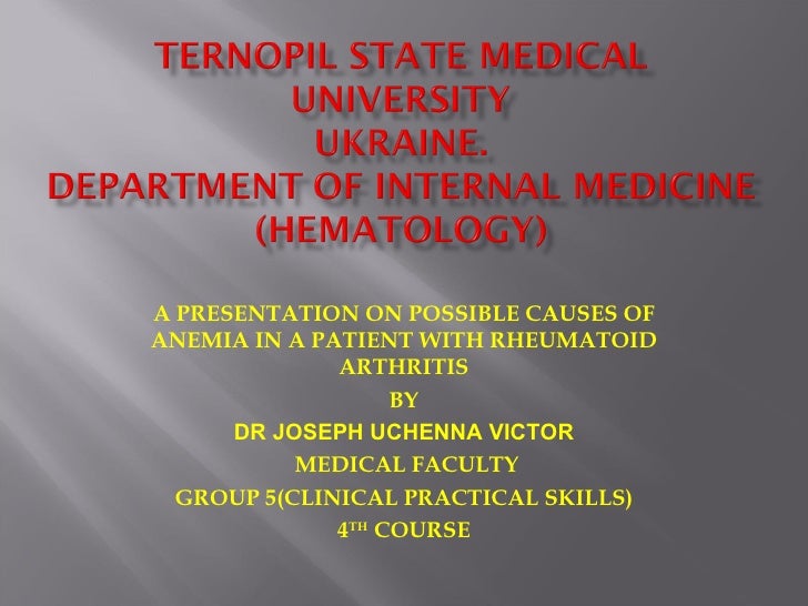 Possible causes of anemia in a patient with rheumatoid Possible causes of anemia in a patient with rheumatoid