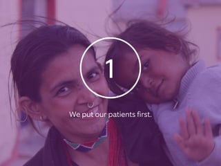 1
We put our patients first.
 