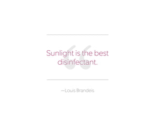 8
We are transparent until it hurts.
 