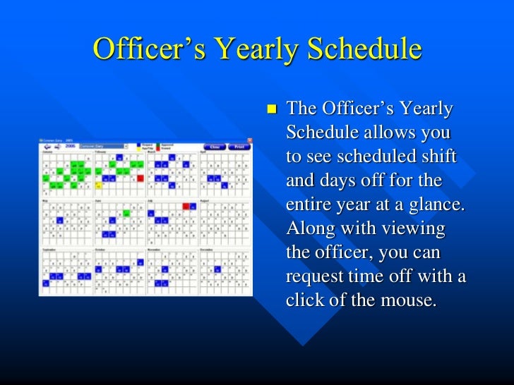 Police Officer s Scheduling System Police Officer s Scheduling System