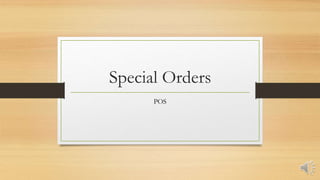 Special Orders
POS
 