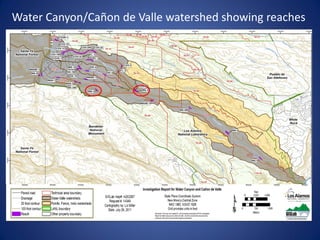 Water Canyon/Cañon de Valle watershed showing reaches
 