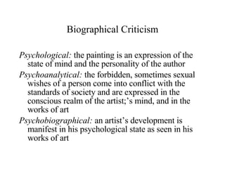 Biographical Criticism ,[object Object],[object Object],[object Object]