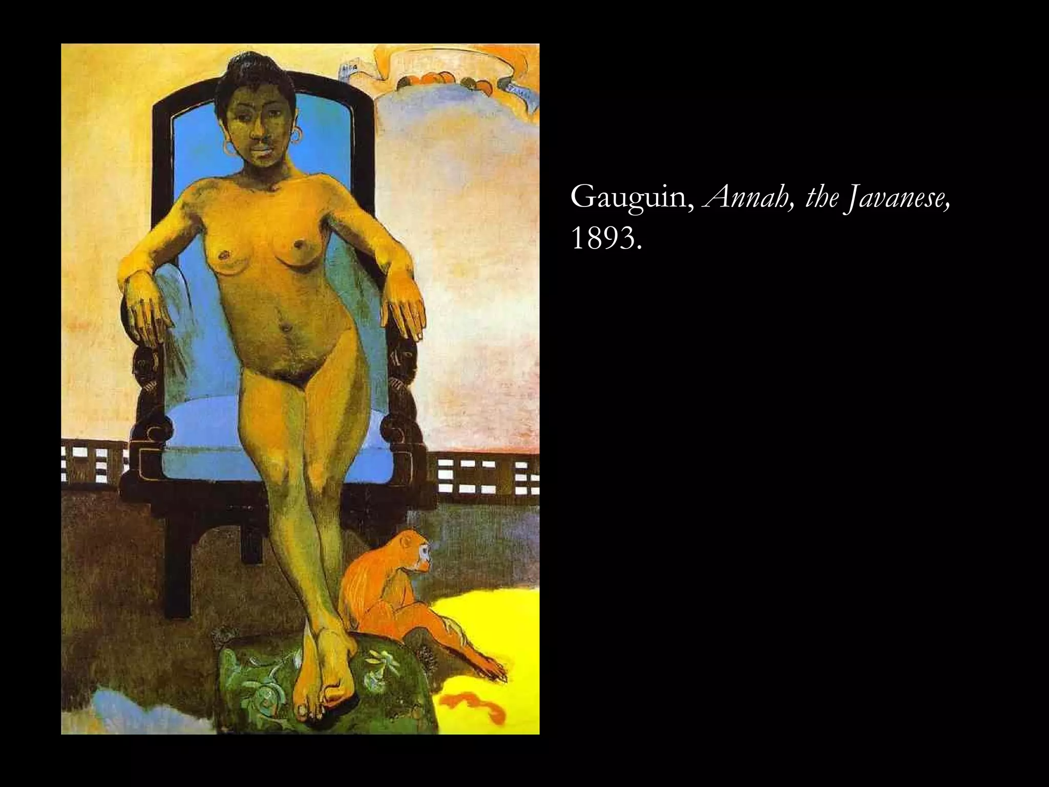 Gauguin,  Annah, the Javanese,  1893. 
