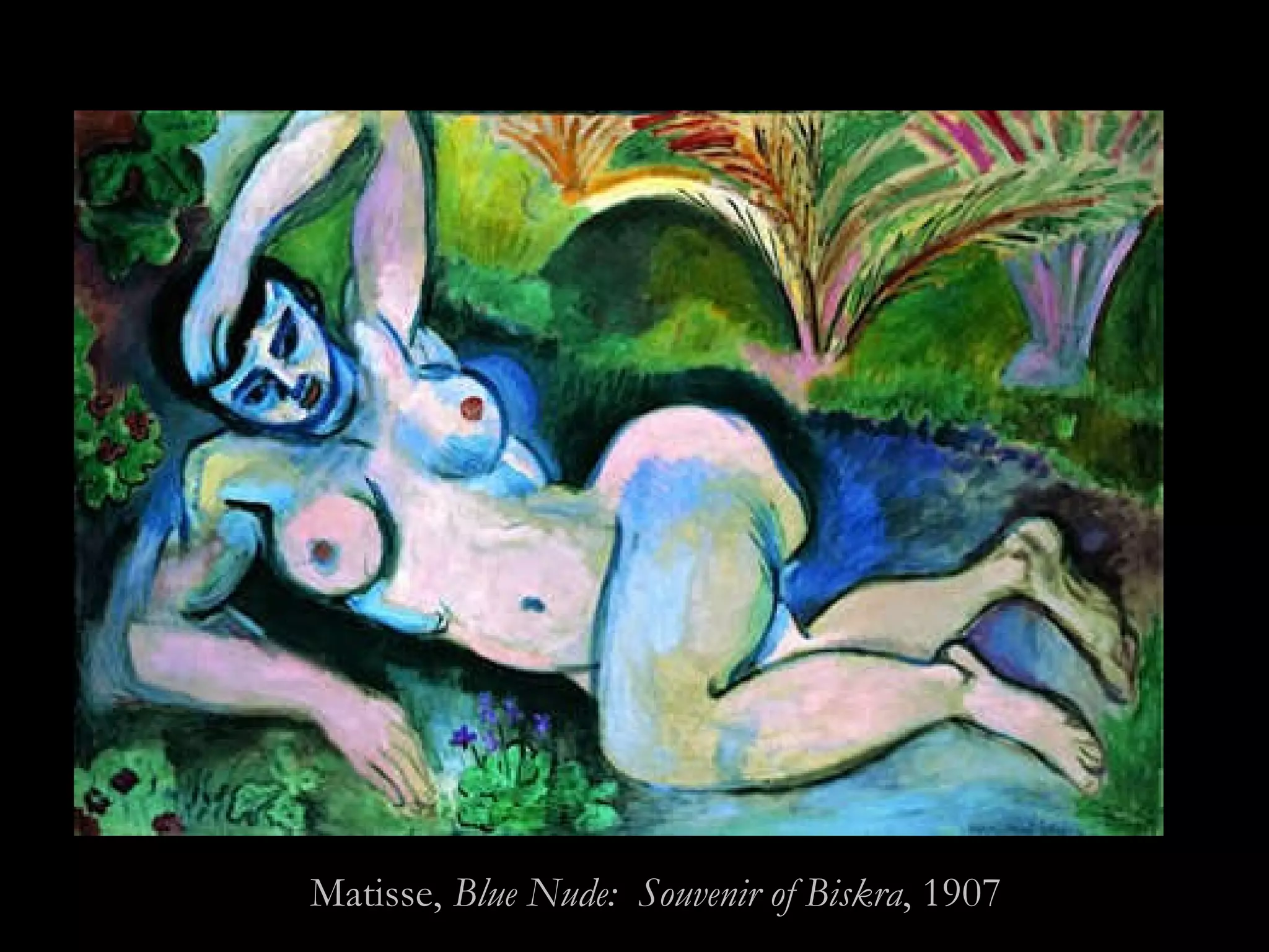 Matisse,  Blue Nude:  Souvenir of Biskra , 1907 