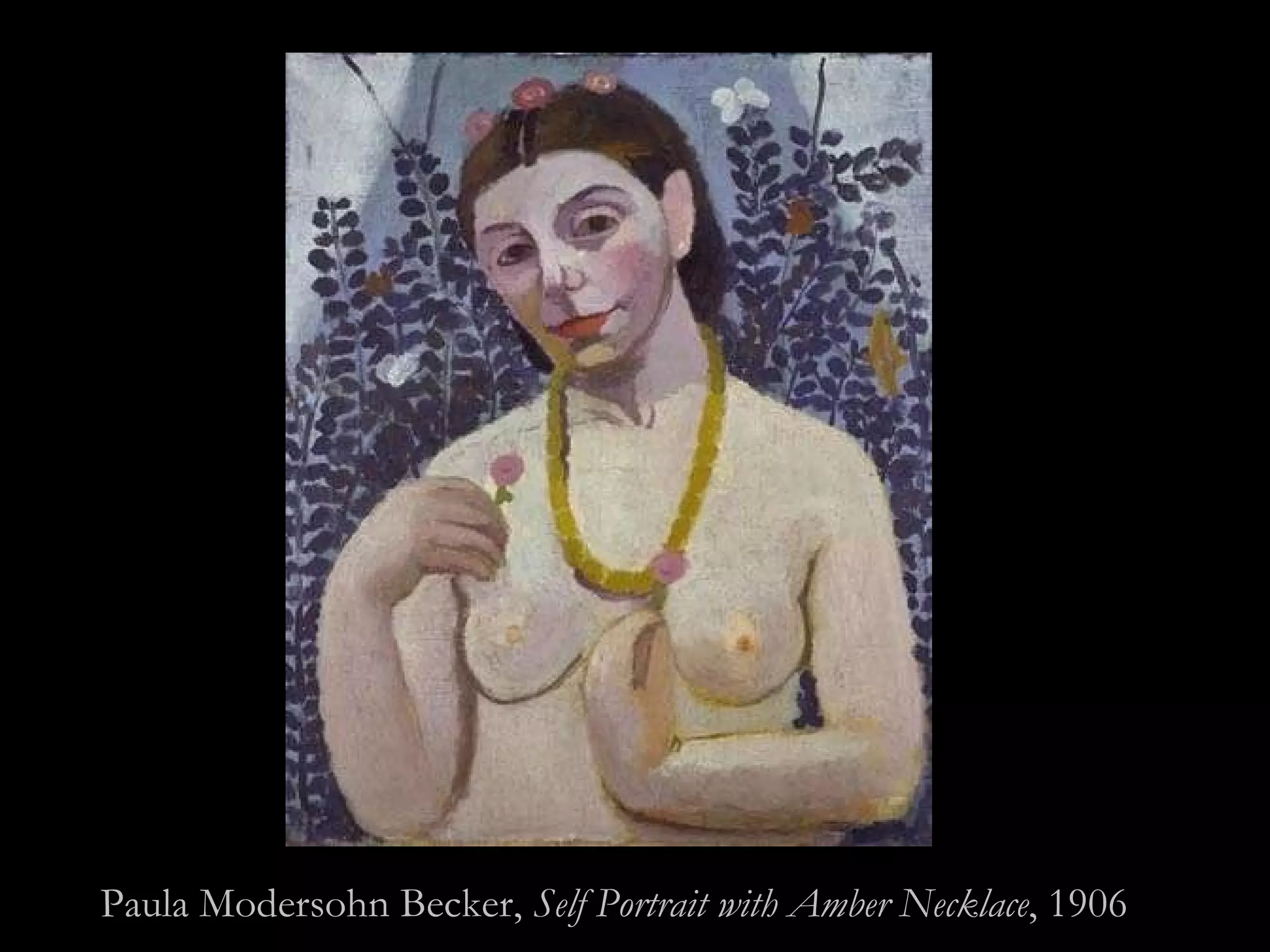 Paula Modersohn Becker,  Self Portrait with Amber Necklace , 1906 