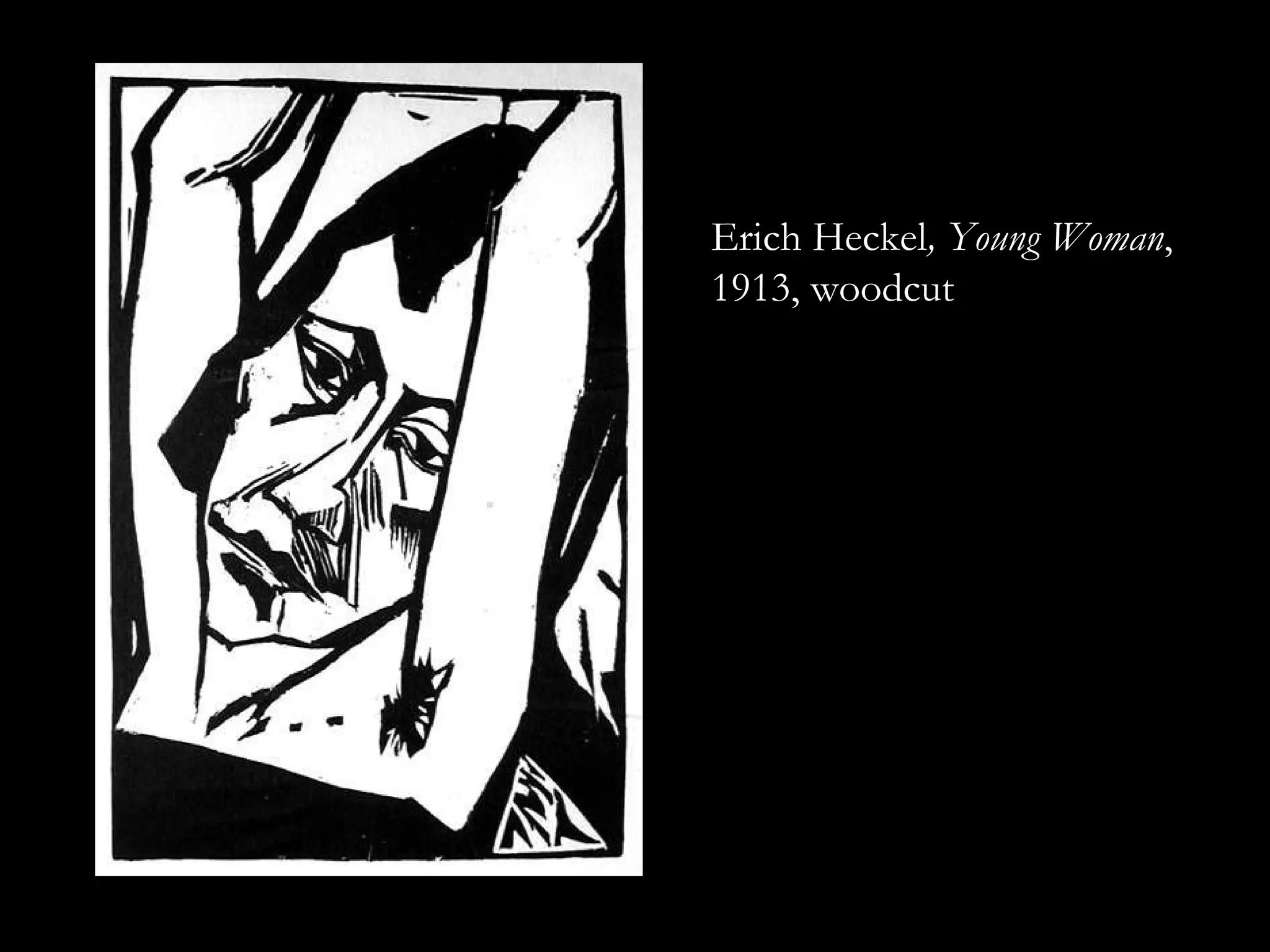 Erich Heckel , Young Woman , 1913, woodcut 