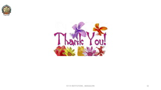 © R R INSTITUTIONS , BANGALORE 16
 