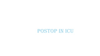 POSTop in icu
 