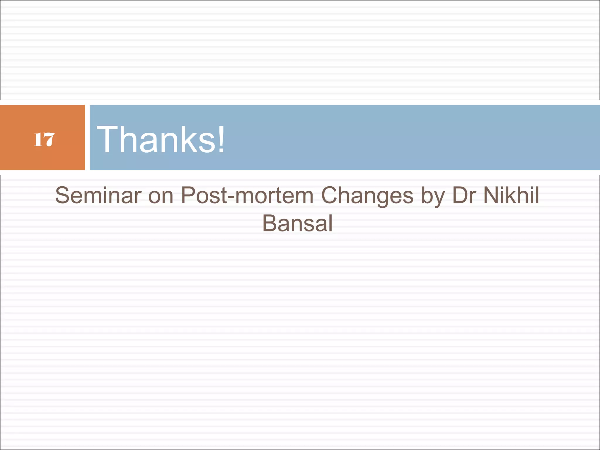 Post Mortem Changes | PPT