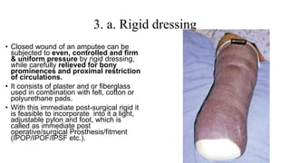 Emovable Rigid Dressing POST-OPERATIVE DRESSING CARE .pptx