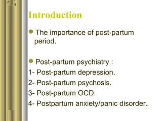 Post partum psychiatry | PPT