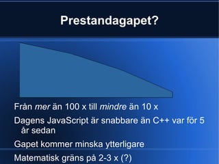 Från 10 MB  (PC XT)  till 500 GB 2000 –  =  ”scale out” Multicore  (Power5 kom 2000) 