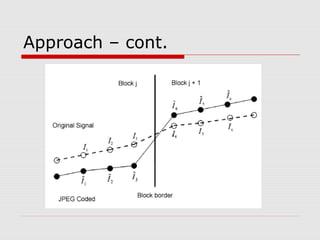 Approach – cont.
 