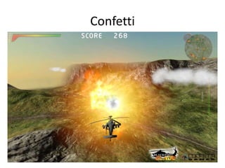 Confetti
 