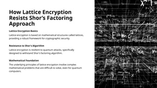 Post-Quantum Encryption (PQE) refers to cryptographic algorithms and ...