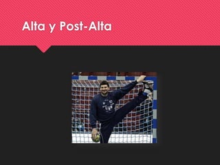 Alta y Post-Alta
 