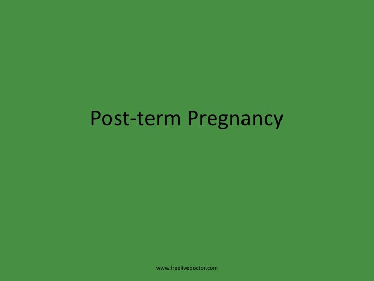 Post term pregnancy