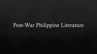 A Presentation about Post-War Philippine Literature.pptx