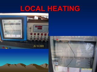 LOCAL HEATING
 