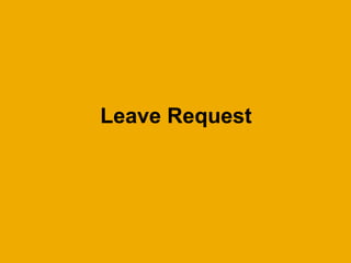 Leave Request
 
