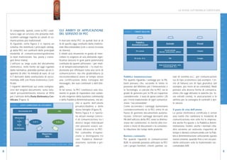 LA POSTA ELETTRONICA CERTIFICATA




                                                                                                                                                                                                                                         D I G I T A L E
                        Si comprende, quindi, come la PEC costi-             GLI AMBITI DI APPLICAZIONE                         FIGURA 4 - I TARGET DELLA PEC
                        tuisca oggi un servizio che presenta indi-           DEL SERVIZIO DI PEC
                        scutibili vantaggi rispetto ai canali di co-
                        municazione più tradizionali.                            Il mercato della PEC va quindi ben al di
                                                                                                                                          Pubblica
                        A riguardo, nella figura 2 si riporta un                 là di quello oggi costituito dalla tradizio-                                                  Aziende                           Privati
                                                                                                                                        Amministrazione
                        schema che sintetizza i principali vantag-               nale Raccomandata (con o senza ricevuta
                        gi della PEC nei confronti delle principali              di ritorno).                                                PA centrale                   Grandi aziende                        Cittadini
                                                                                                                                                                    (banche, assicurazioni, utilities)
                        modalità di comunicazione/spedizione                     È infatti uno strumento in grado di inter-




                                                                                                                                                                                                                                         I N N O V A Z I O N E
I N N O V A Z I O N E




                        (e-mail tradizionale, fax, posta e conse-                cettare le esigenze di una domanda signi-
                                                                                                                                           PA locale, EE.LL.                       PMI                           Famiglie
                        gna brevi manu).                                         ficativa (ancora in gran parte potenziale)
                        L’utilizzo su larga scala del documento                  costituita da quanti utilizzano – per moti-
                                                                                                                                                                    Studi professionali (legali, notai,
                        elettronico, nelle forme ad oggi regolate                vi di tempi/costi/semplicità – l’e-mail tra-                                             commercialisti, ecc.)

                        dalla normativa, potrebbe portare ad un ri-              dizionale per effettuare tutta una serie di
                        sparmio di oltre 16 miliardi di euro, di cui             comunicazioni, ma che gradirebbero (o
                        0,7 derivanti dalla sostituzione di racco-               necessiterebbero) avere al tempo stesso        Pubblica Amministrazione                                 nali di vendita ecc., per comunicazioni
                        mandate A/R con Posta Elettronica Certi-                 una certificazione della consegna del          Per quanto riguarda i vantaggi per la PA,                sia di tipo economico (ad esempio, l’in-
                        ficata.                                                  messaggio, dei suoi contenuti e dell’alle-     basti pensare che, secondo le stime in                   vio di fatture) e/o di tipo giuridico (ad
                        I risparmi identificati sul costo comples-               gato.                                          possesso del Ministro per l’Innovazione e                esempio, per invio di un contratto). Basti
                        sivo del singolo documento, sono valu-                   In tal senso, la PEC costituisce uno stru-     le Tecnologie, si calcola che la PEC sia in              pensare alle diverse forme di comunica-
                        tabili presumibilmente intorno al 90%                    mento in grado di rispondere non soltan-       grado di generare per la PA un risparmio                 zione che oggi attivano le banche (es. in-
                        per l’utilizzo della Posta Elettronica Cer-              to alle esigenze della business community      considerevole: 2 euro di spesa contro i 20               vio estratti conto), le assicurazioni o le
                        tificata (Figura 3).                                     e della Pubblica Amministrazione, ma an-       per l’invio tradizionale di ogni comunica-               utilities per la consegna di contratti e del-
                                                                                                  che a quelle dell’utente      zione “raccomandata”.                                    le utenze.
                        FIGURA 3 - COSTO COMPLESSIVO DEI DOCUMENTI
                                                                                                  privato/cittadino e delle     Come accennato i vantaggi aumentano
                                                                                                  stesse famiglie (Figura 4).   considerevolmente se la PEC entra in un                  Il punto di vista dell’utente
                                 Raccomanda A/R                                PEC
                                                                                                  Nella figura 4 si riporta-    flusso di gestione documentale automa-                   La posta elettronica certificata è ormai
D I G I T A L E




                                                                                                  no alcuni esempi concre-      tizzato. Ulteriori vantaggi derivanti alla               una realtà che cambierà le modalità di
                            Affrancatura
                                  +                                                               ti di comunicazione tra i     PA dall’utilizzo della PEC sono la diminu-               comunicazione non solo fra le imprese,
                                Carta            3,29 €                      0,35 €
                                  +                                                               diversi target individuati    zione dei contenziosi, in merito alla rice-              ma anche fra queste e la Pubblica Ammi-
                                Busta
                                  +                                                               che possono essere vei-       zione e invio di documenti e la consisten-               nistrazione; inoltre, anche i normali citta-
                            Archiviazione
                                                                                                  colati attraverso la PEC.     te riduzione dei tempi delle pratiche.                   dini avranno un notevole risparmio di
                                                                                                  Per comodità d’esposi-                                                                 tempo e denaro comunicando con la Pub-
                                                            Risparmio:
                                                               90%                                zione si distinguono tre      Business community                                       blica Amministrazione utilizzando questo
                                                                                                  casi: Pubblica Ammini-        Per quanto riguarda le comunicazioni                     nuovo sistema, quando fino a ieri era pos-
                                                                                                  strazione, aziende e pri-     B2B, le aziende possono utilizzare la PEC                sibile utilizzare solo la tradizionale rac-
                                           Fonte: Elaborazioni NetConsulting su fonti varie, 2006
                                                                                                  vati.                         con i propri fornitori, clienti, partner, ca-            comandata A/R.

8                                                                                                                                                                                                                                                     9
 