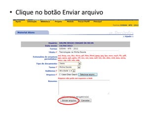 • Clique no botão Enviar arquivo
 