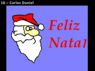 10 – Carlos Daniel