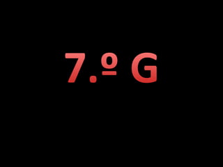 7.º G