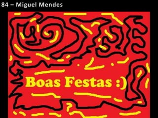 84 – Miguel Mendes