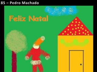 85 – Pedro Machado