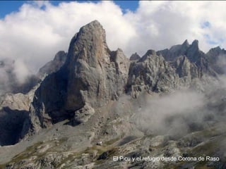 El Picu y el refugio desde Corona de Raso 