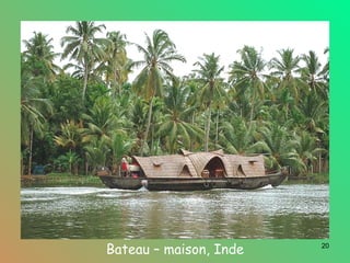 Bateau – maison, Inde 