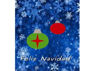 Feliz NavidadFeliz Navidad
 