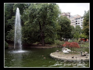 Oviedo: Parque San Francisco
 