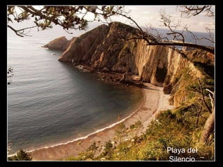 Playa del
Silencio
 