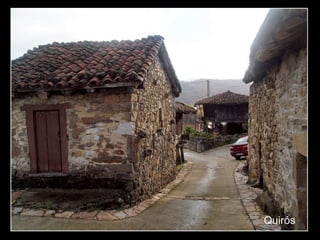 Quirós
 