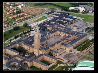 Universidad Laboral
(Gijón)
 