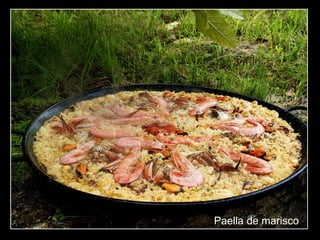Paella de marisco
 