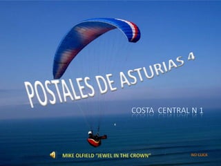 POSTALES DE ASTURIAS 4 COSTA  CENTRAL N 1 MIKE OLFIELD “JEWEL IN THE CROWN” NO CLICK 