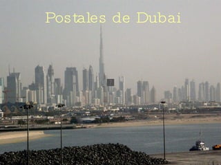 Postales de Dubai 