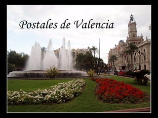Postales de Valencia
 